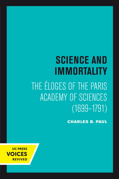 Cover image for Science and Immortality, isbn: 9780520378476
