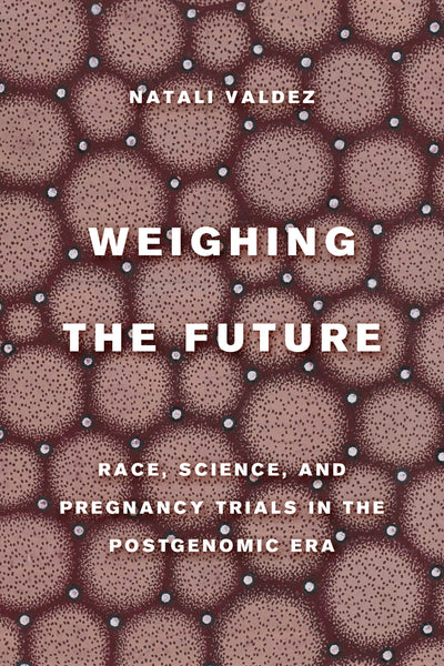 Cover image for Weighing the Future, isbn: 9780520380158