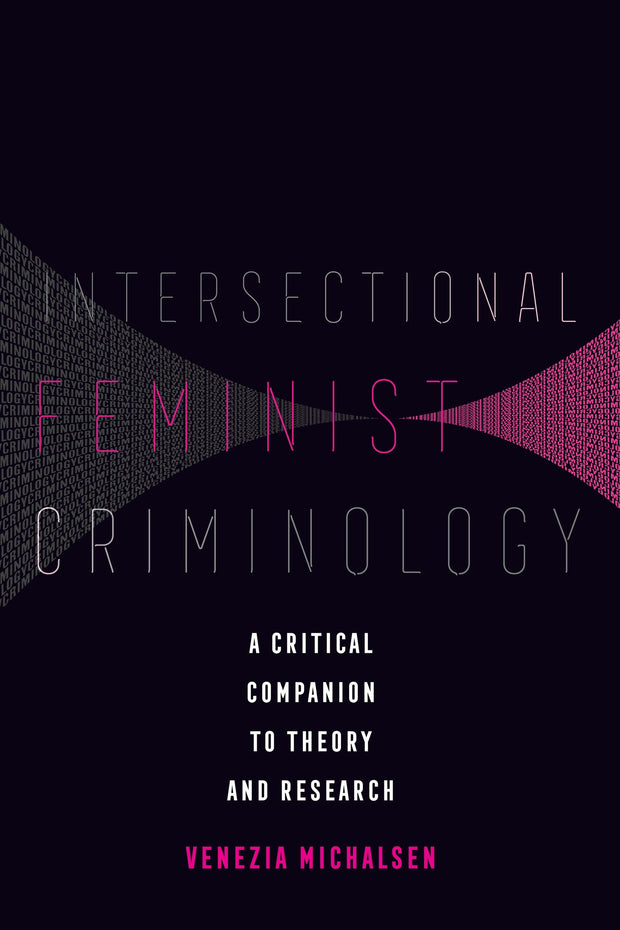 Cover image for Intersectional Feminist Criminology, isbn: 9780520380301
