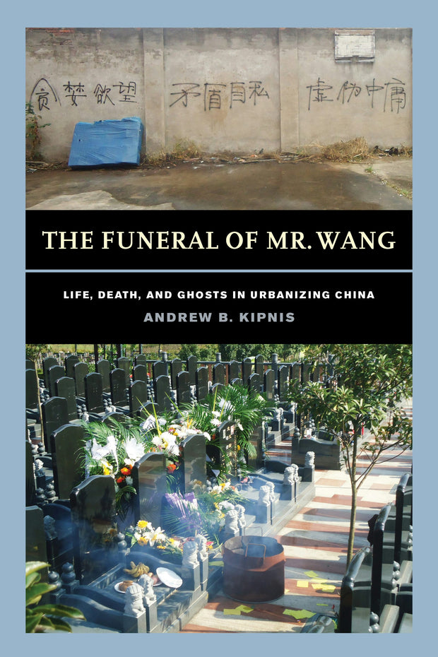 Cover image for The Funeral of Mr. Wang, isbn: 9780520381995