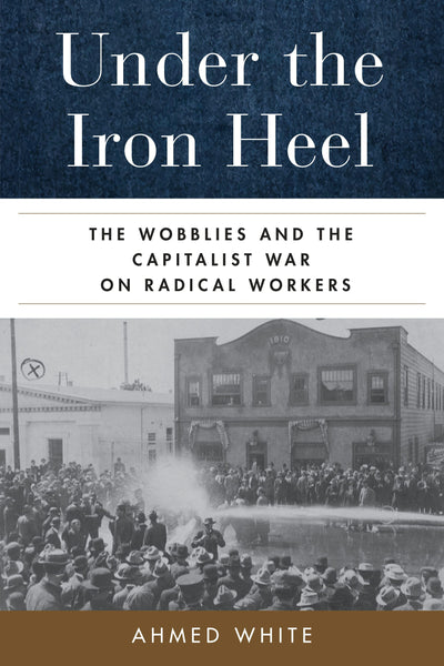 Cover image for Under the Iron Heel, isbn: 9780520382411
