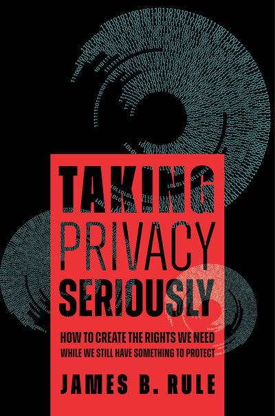 Cover image for Taking Privacy Seriously, isbn: 9780520382633