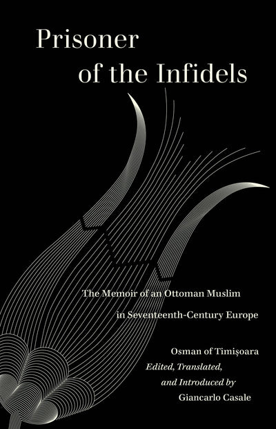 Cover image for Prisoner of the Infidels, isbn: 9780520383401