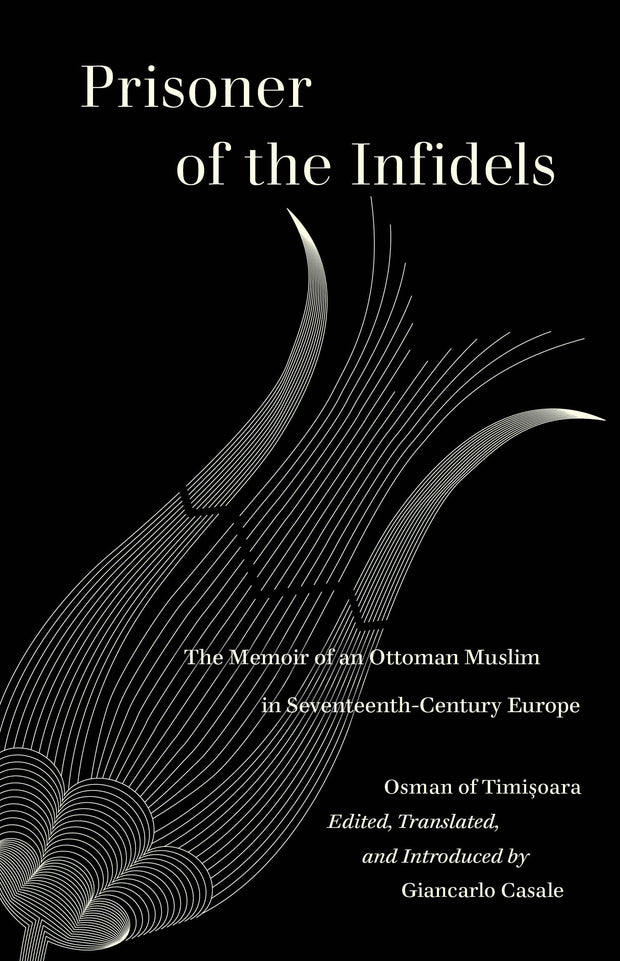 Cover image for Prisoner of the Infidels, isbn: 9780520383401