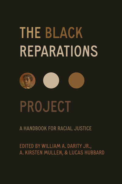 Cover image for The Black Reparations Project, isbn: 9780520383821