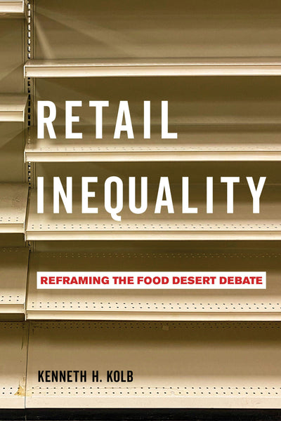 Cover image for Retail Inequality, isbn: 9780520384194