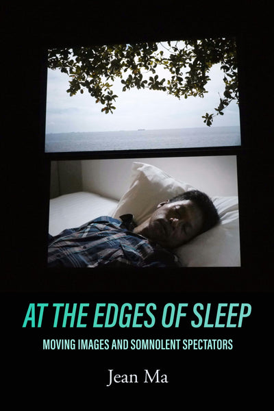 Cover image for At the Edges of Sleep, isbn: 9780520384521