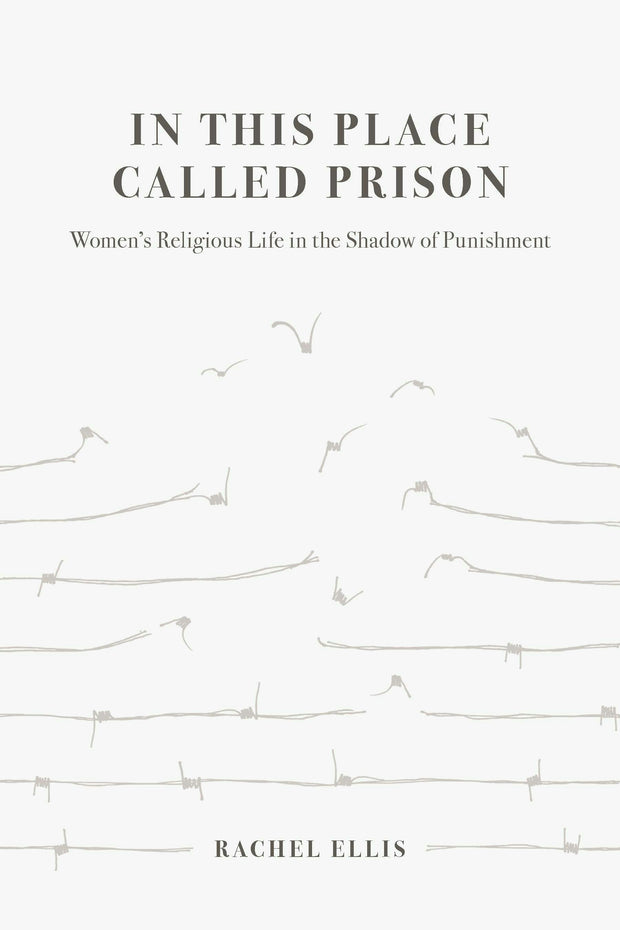 Cover image for In This Place Called Prison, isbn: 9780520384552