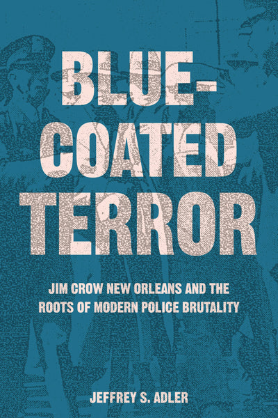Cover image for Bluecoated Terror, isbn: 9780520385610