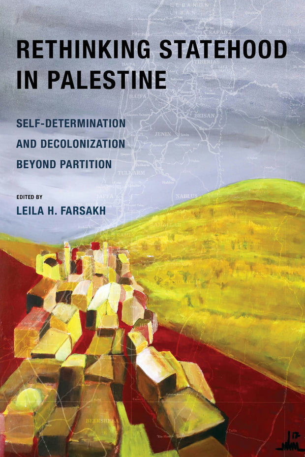 Cover image for Rethinking Statehood in Palestine, isbn: 9780520385634