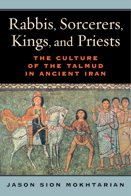 Rabbis, Sorcerers, Kings, and Priests