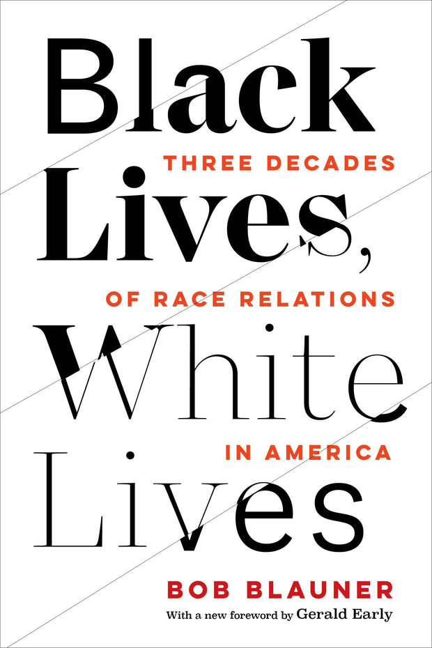 Cover image for Black Lives, White Lives, isbn: 9780520386020