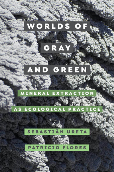 Cover image for Worlds of Gray and Green, isbn: 9780520386303
