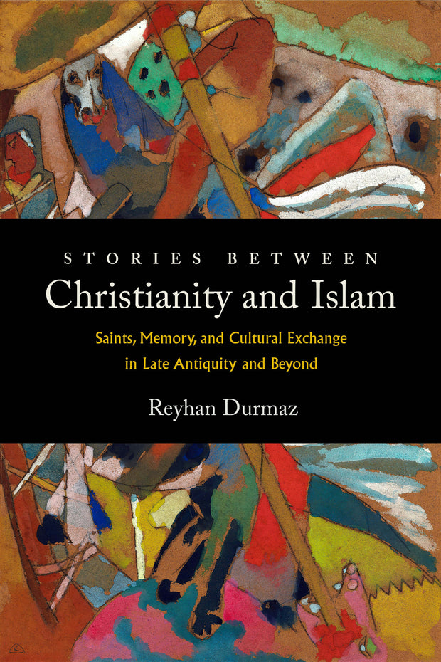 Cover image for Stories between Christianity and Islam, isbn: 9780520386471