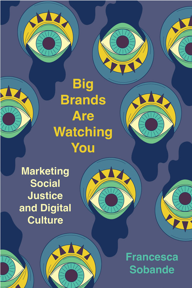 Cover image for Big Brands Are Watching You, isbn: 9780520387089