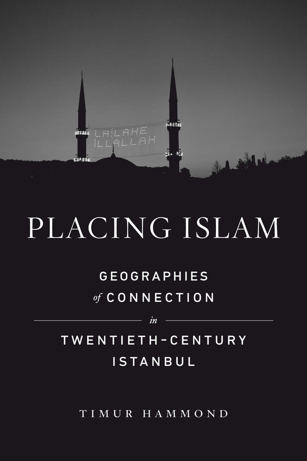 Cover image for Placing Islam, isbn: 9780520387447