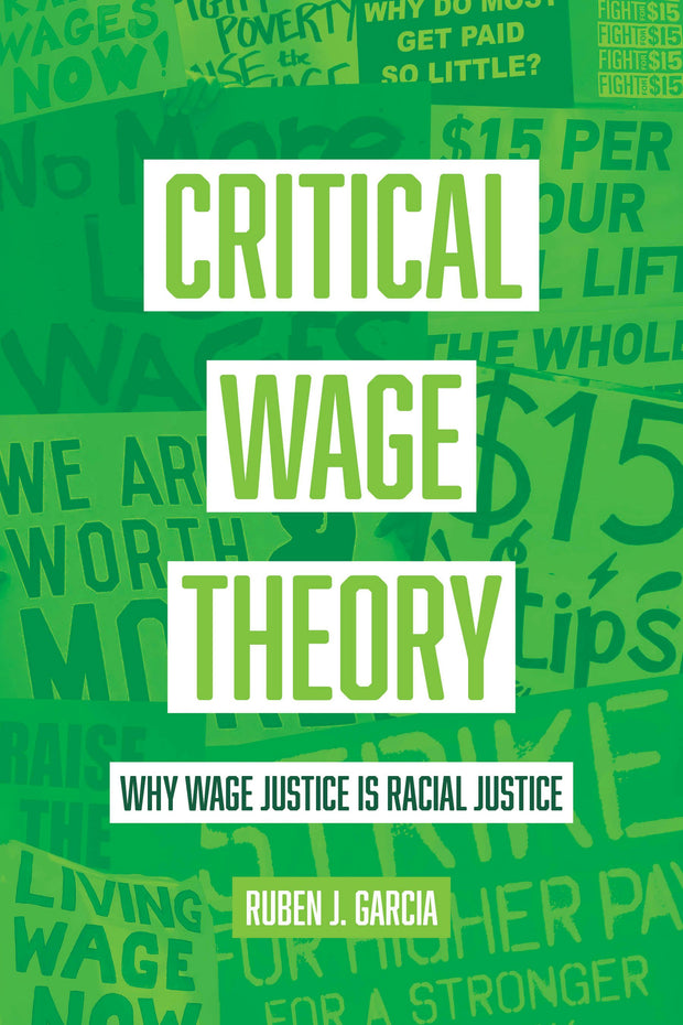 Cover image for Critical Wage Theory, isbn: 9780520388048