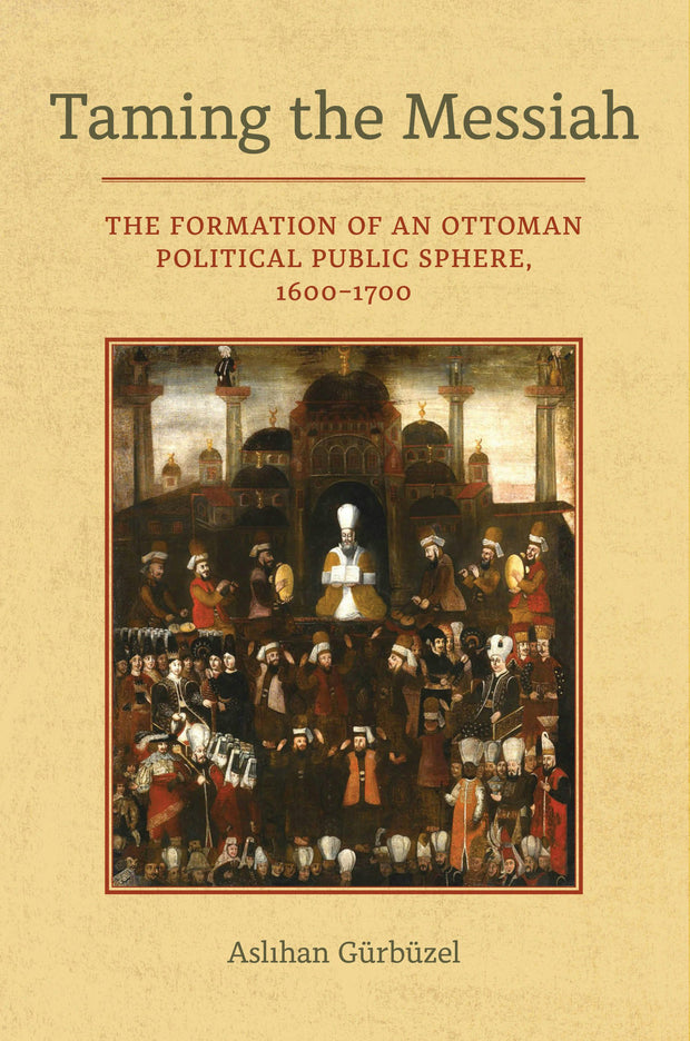 Cover image for Taming the Messiah, isbn: 9780520388222
