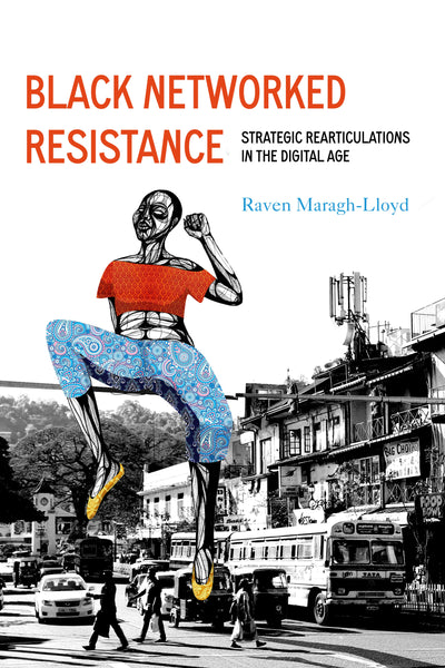 Cover image for Black Networked Resistance, isbn: 9780520390041