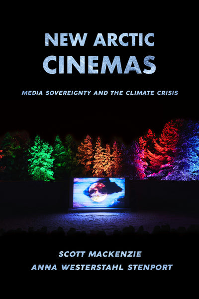 Cover image for New Arctic Cinemas, isbn: 9780520390560