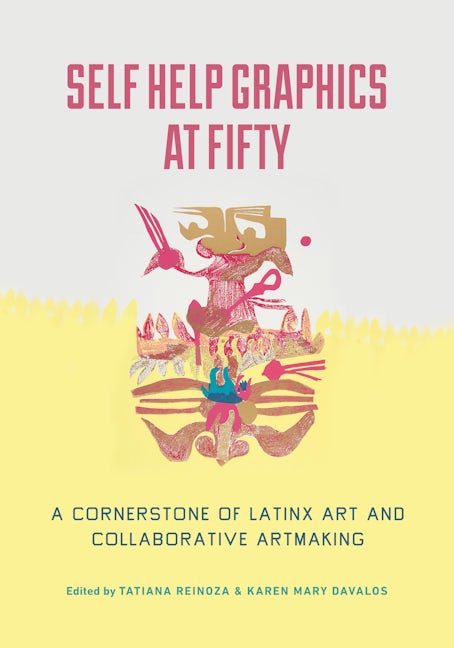 Self Help Graphics at Fifty