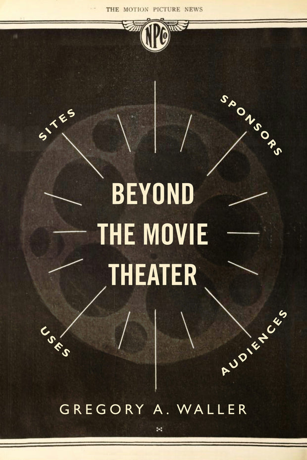 Cover image for Beyond the Movie Theater, isbn: 9780520391512