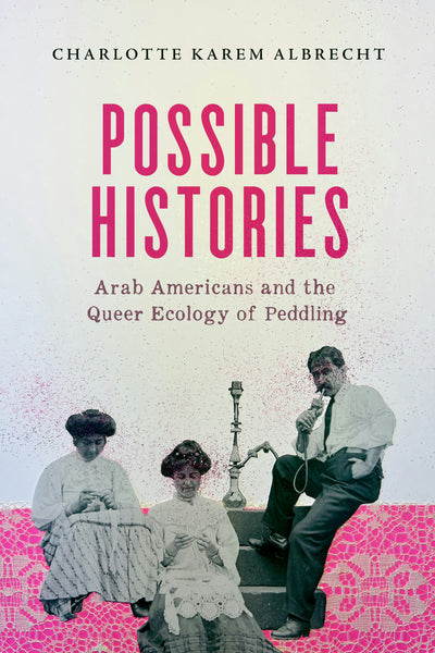 Cover image for Possible Histories, isbn: 9780520391741