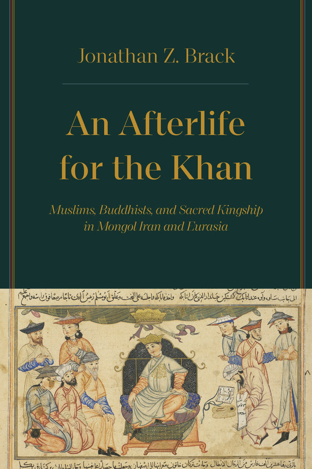 Cover image for An Afterlife for the Khan, isbn: 9780520392915