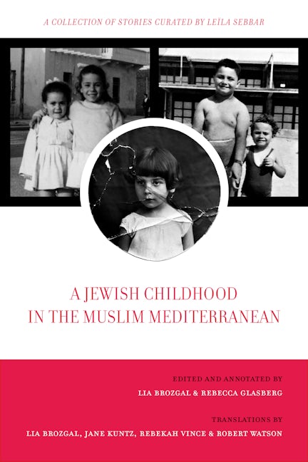 A Jewish Childhood in the Muslim Mediterranean