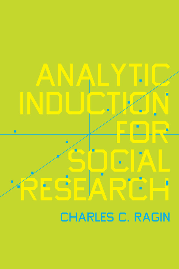 Cover image for Analytic Induction for Social Research, isbn: 9780520393745