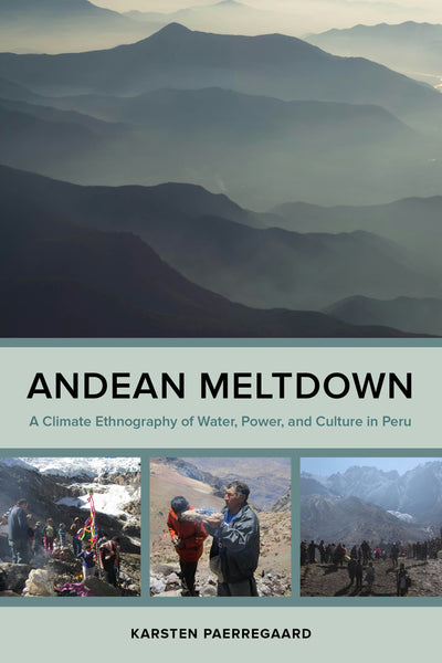 Cover image for Andean Meltdown, isbn: 9780520393936