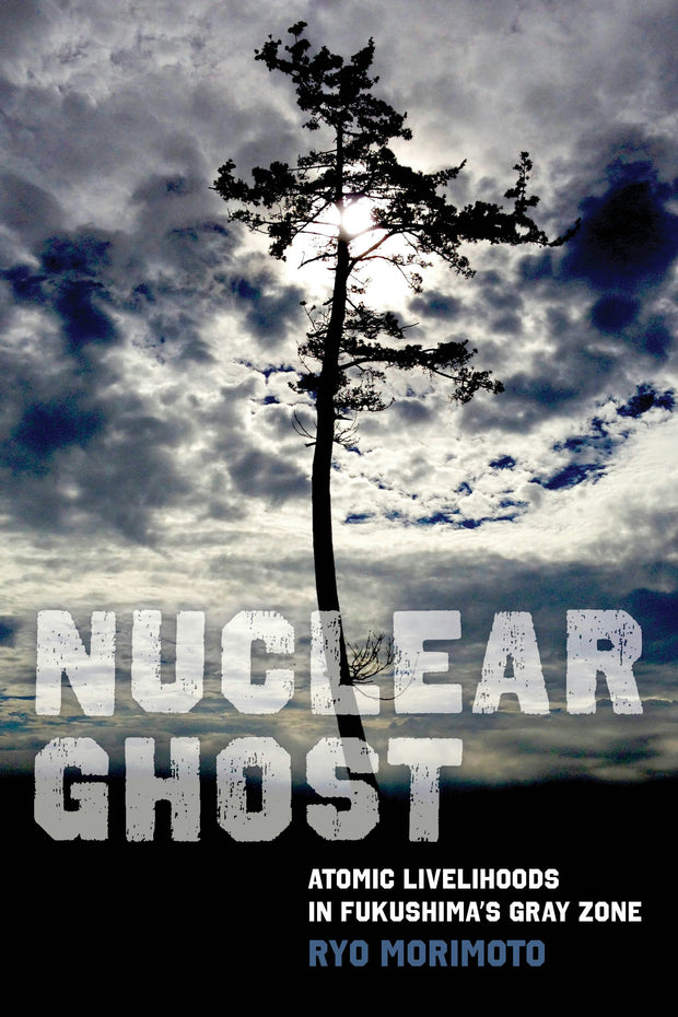 Cover image for Nuclear Ghost, isbn: 9780520394124
