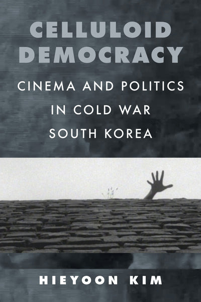 Cover image for Celluloid Democracy, isbn: 9780520394384