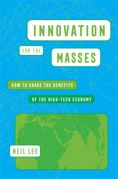 Cover image for Innovation for the Masses, isbn: 9780520394889