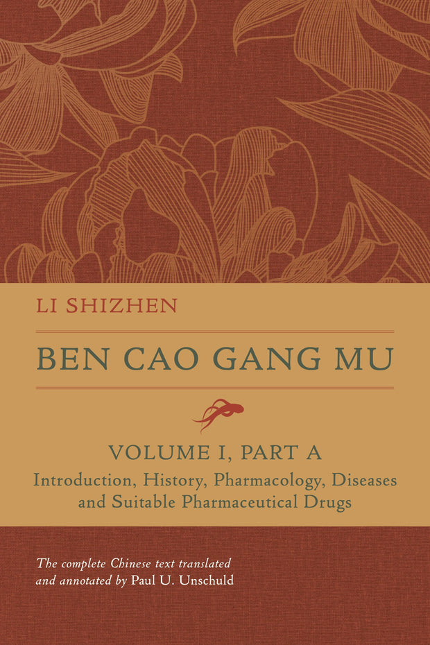 Cover image for Ben Cao Gang Mu, Volume I, Part A, isbn: 9780520395169
