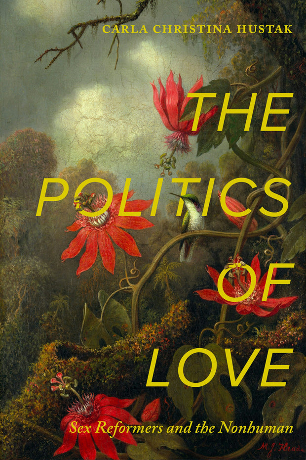Cover image for The Politics of Love, isbn: 9780520395237