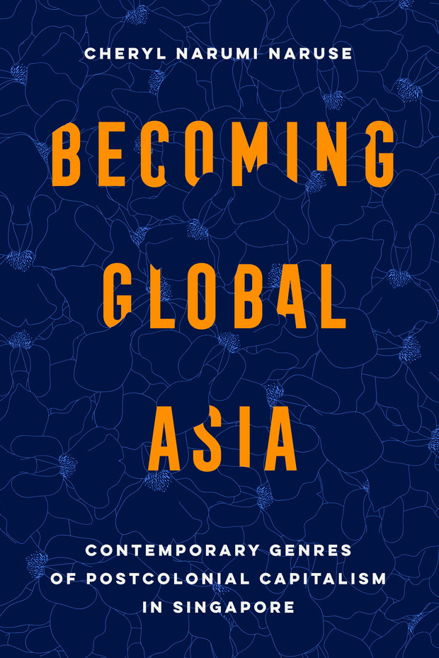 Cover image for Becoming Global Asia, isbn: 9780520396678