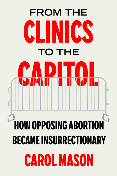 Cover image for From the Clinics to the Capitol, isbn: 9780520397057