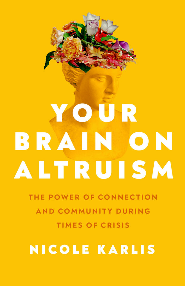 Cover image for Your Brain on Altruism, isbn: 9780520397613