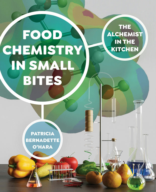 Cover image for Food Chemistry in Small Bites, isbn: 9780520397644