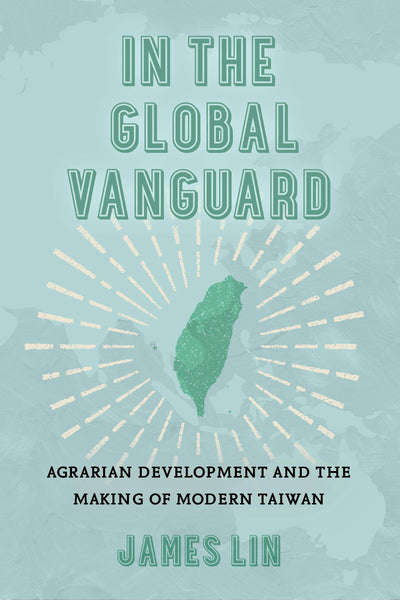 Cover image for In the Global Vanguard, isbn: 9780520398689