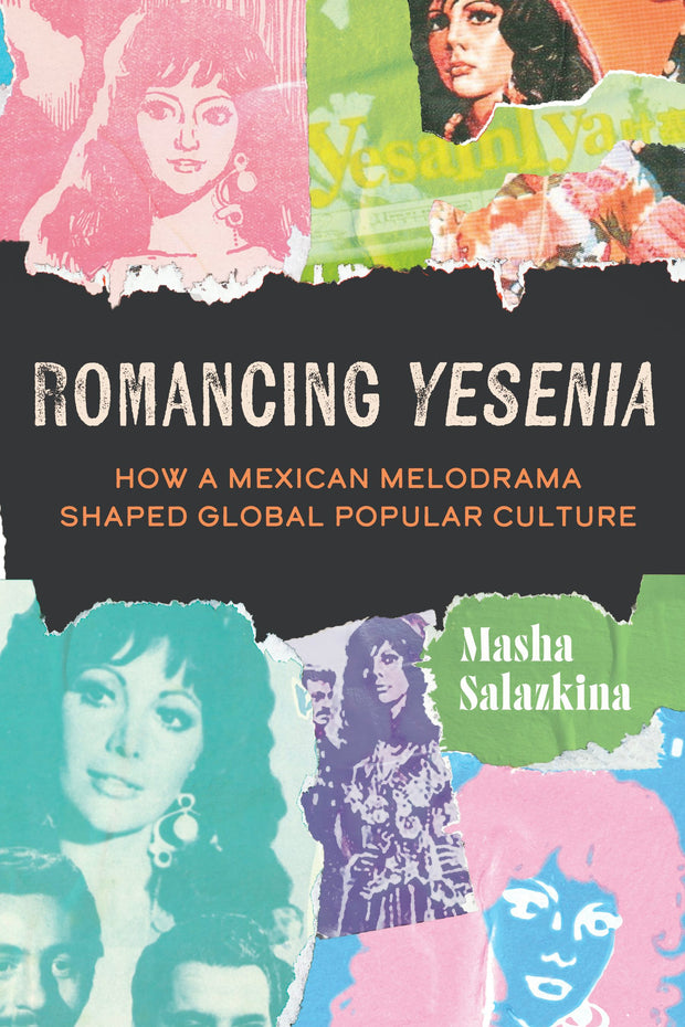 Cover image for Romancing Yesenia, isbn: 9780520400764