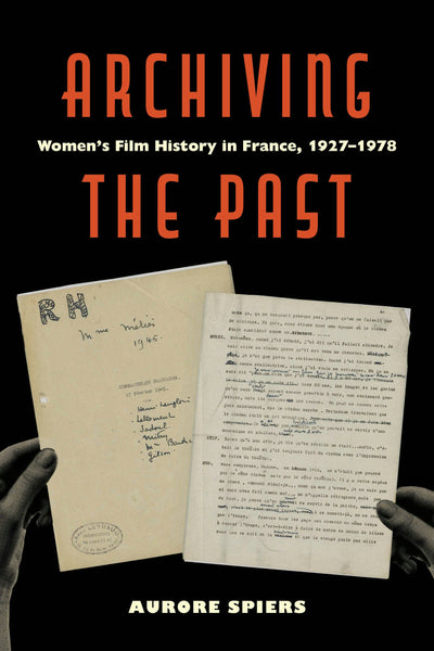 Cover image for Archiving the Past, isbn: 9780520400832