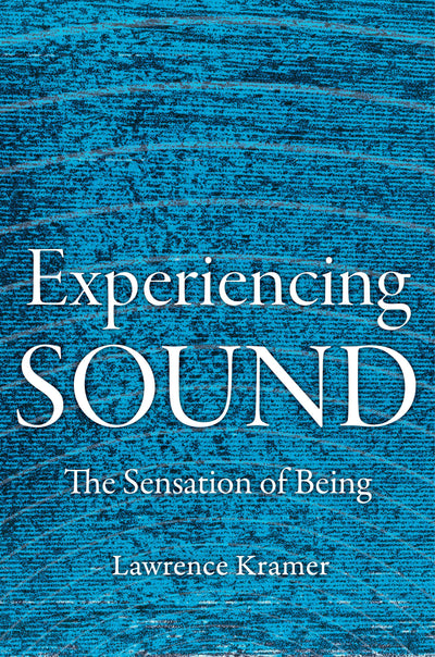 Cover image for Experiencing Sound, isbn: 9780520400856