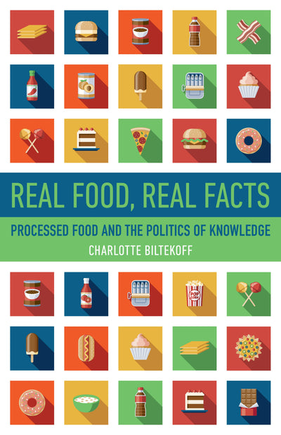 Cover image for Real Food, Real Facts, isbn: 9780520400986