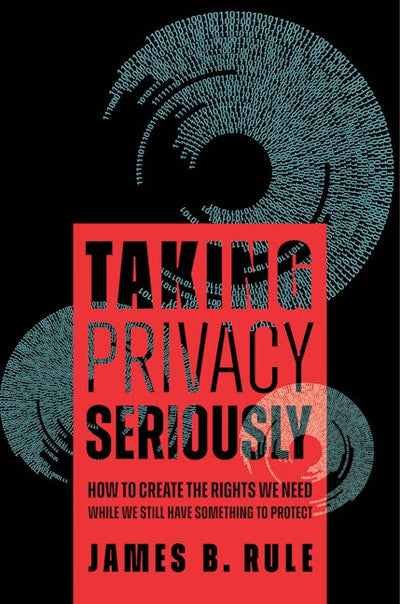 Taking Privacy Seriously