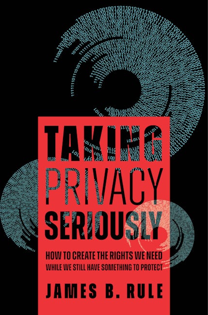 Taking Privacy Seriously