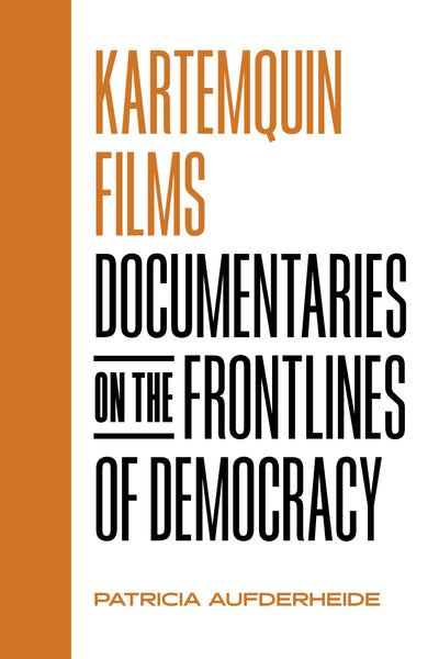 Cover image for Kartemquin Films, isbn: 9780520401679