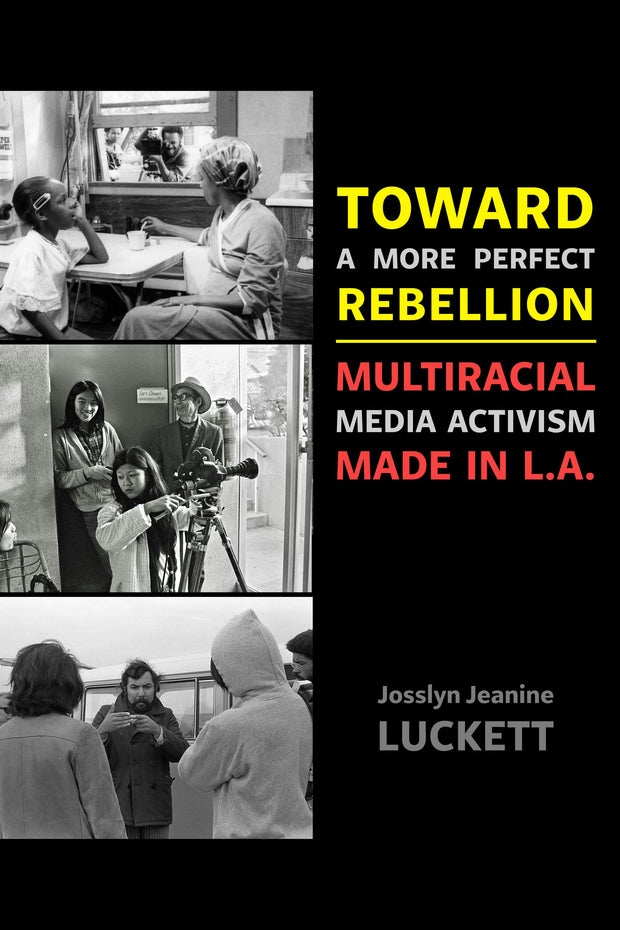 Cover image for Toward a More Perfect Rebellion, isbn: 9780520402157