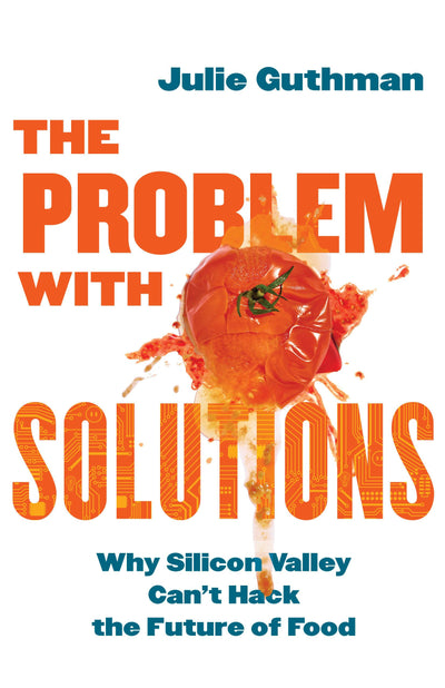 Cover image for The Problem with Solutions, isbn: 9780520402683